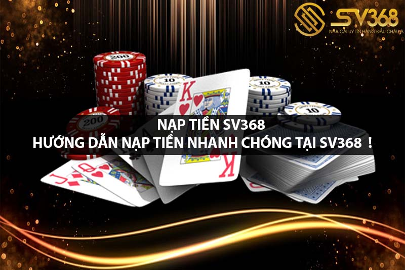 Hướng dẫn nạp tiền SV368 nhanh chóng, dễ hiểu 1 Cách nạp tiền SV368 nhanh chóng