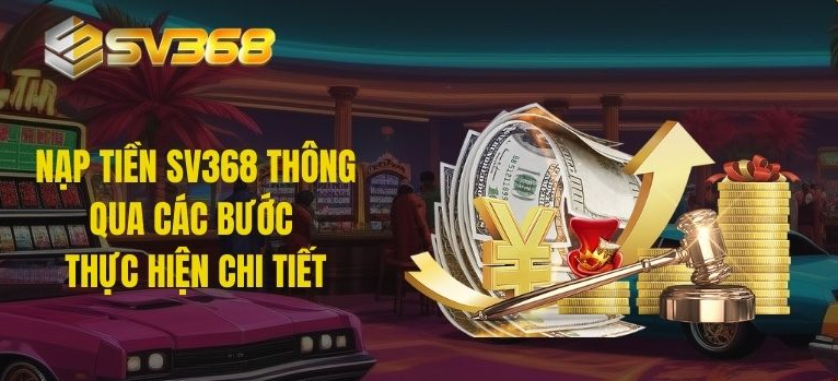 Hướng dẫn nạp tiền SV368 nhanh chóng, dễ hiểu 3 Hướng dẫn thực hiện nạp tiền SV368 an toàn, nhanh chóng