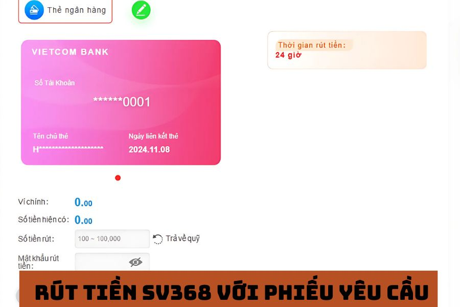 Hướng dẫn cách rút tiền SV368 nhanh chóng và an toàn 4 Tạo phiếu yêu cầu rút tiền SV368