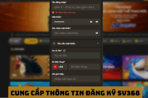 Hướng dẫn đăng ký SV368 nhanh chóng, an toàn